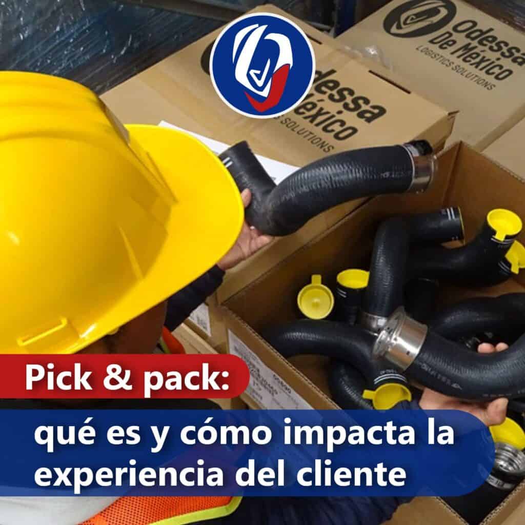 Pick & pack: qué es y cómo impacta la experiencia del cliente de Odessa de México.