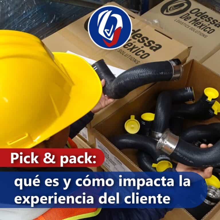 Pick & pack: qué es y cómo impacta la experiencia del cliente de Odessa de México.