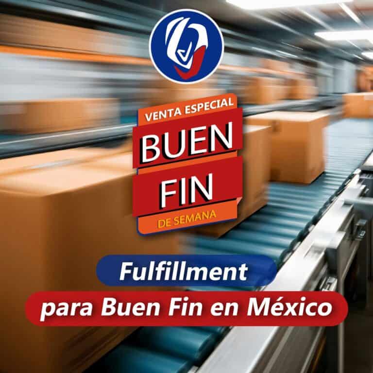 Fulfillment para Buen Fin en México - Odessa de México