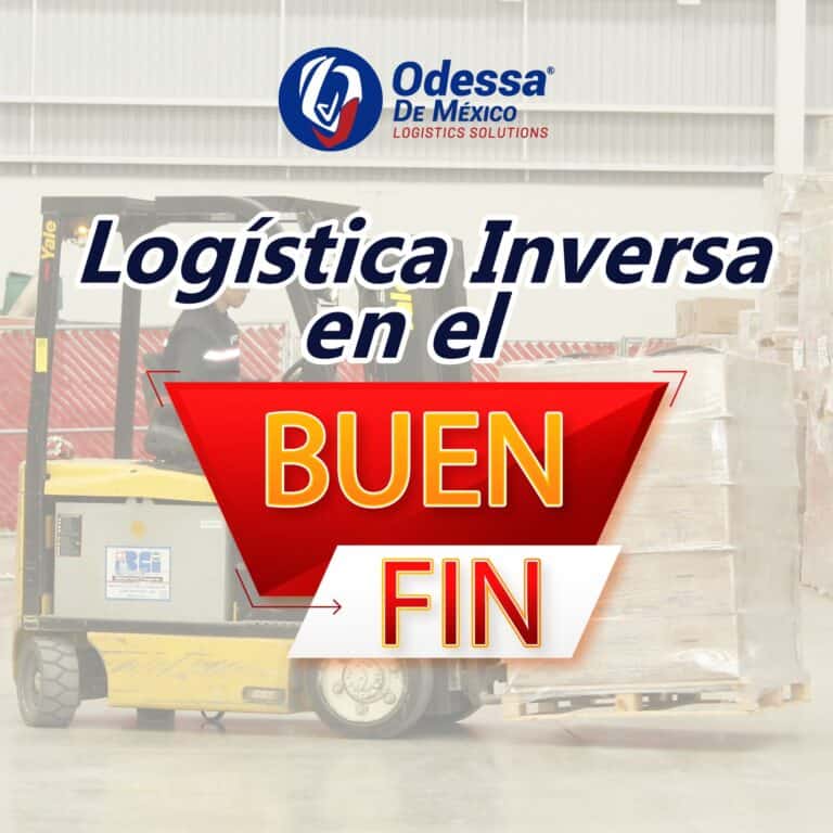 Logística Inversa en el Buen Fin: Cuida tu Rentabilidad con Odessa de México