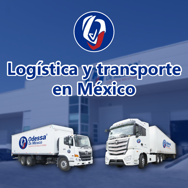 Logística y transporte en México con Odessa de México